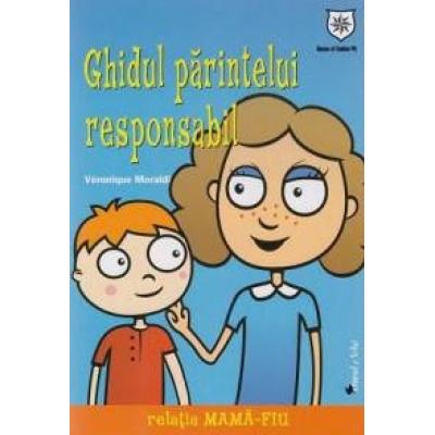 Ghidul Parintelui responsabil – relatia mama-fiu